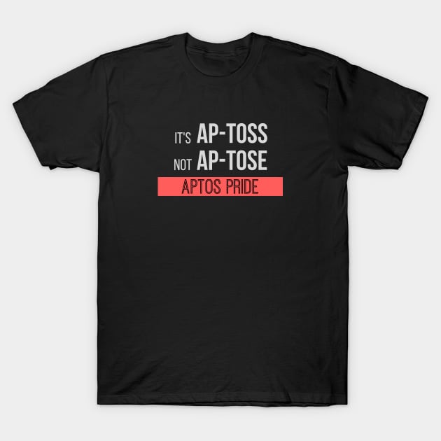 Funny Aptos Pride Bay Area California Design T-Shirt by Hopscotch Shop Gifts